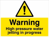 Warning High pressure water jetting in progress Sign